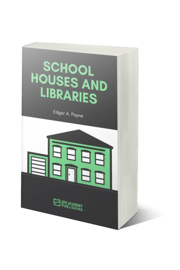School Houses And Libraries