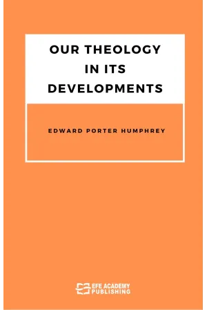 Our Theology In Its Developments