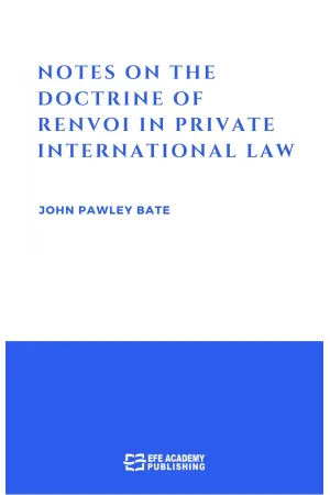 Notes On The Doctrine Of Renvoi In Private International Law