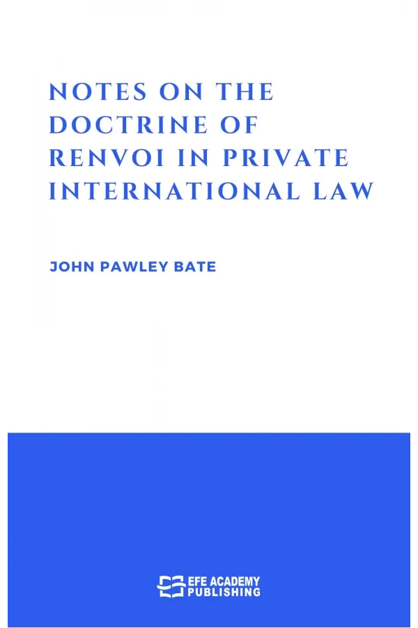 Notes On The Doctrine Of Renvoi In Private International Law