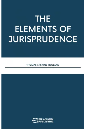 The Elements Of Jurisprudence