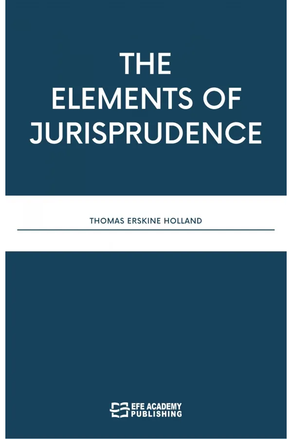 The Elements Of Jurisprudence