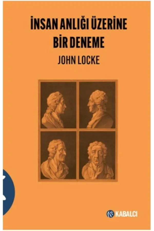 İnsan Anlığı Üzerine Bir Deneme / John Locke