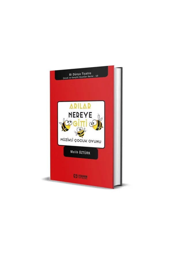 Arılar Nereye Gitti (Ciltli)