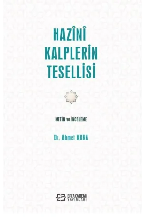 Hazînî Kalplerin Tesellisi - Metin Ve İnceleme