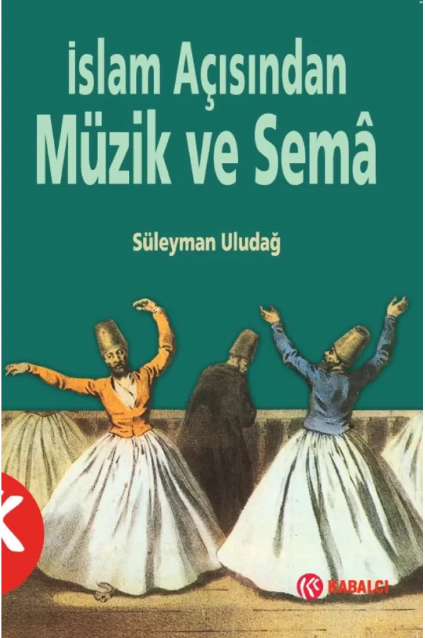 İslam Açısından Müzik Ve Sema