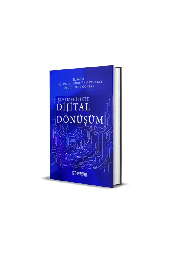 İşletmecilikte Dijital Dönüşüm (Ciltli)