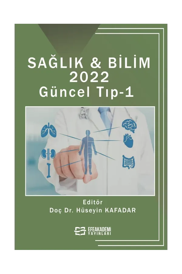 Sağlık & Bilim 2022: Güncel Tıp-1 (Ciltli)