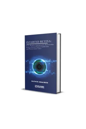 Inverted Retina: Is It A Result Of Indispensable Relationship Between Retinal Pigment Epithelium And Photoreceptor Cells