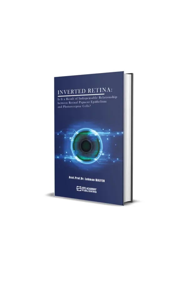 Inverted Retina: Is It A Result Of Indispensable Relationship Between Retinal Pigment Epithelium And Photoreceptor Cells?