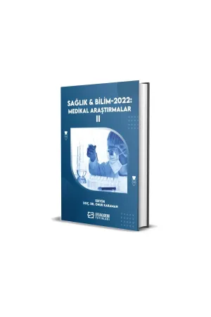 Sağlık & Bilim 2022: Medikal Araştırmalar-Iı (Ciltli)