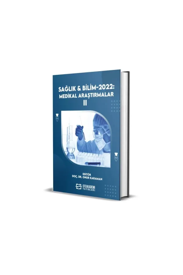 Sağlık & Bilim 2022: Medikal Araştırmalar-Iı (Ciltli)