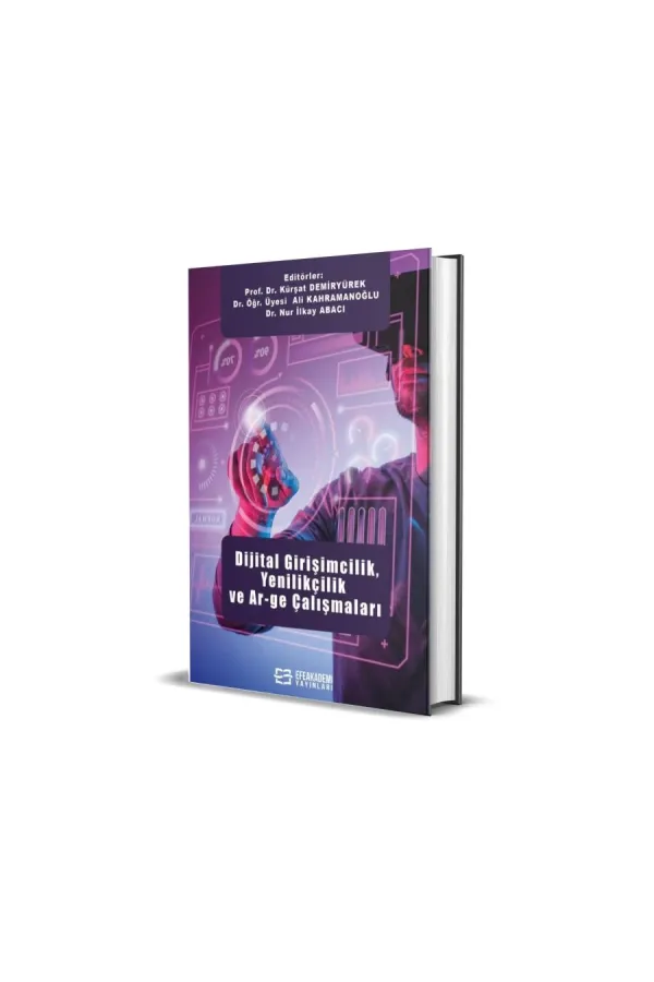Dijital Girişimcilik, Yenilikçilik Ve Ar-Ge Çalışmaları (Ciltli)