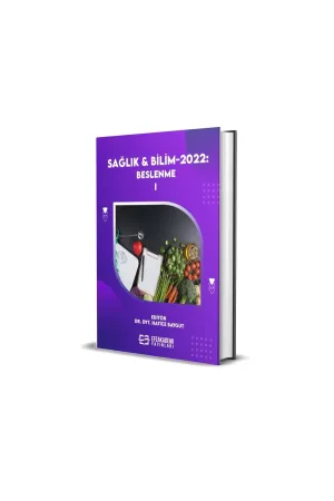 Sağlık & Bilim 2022: Beslenme-1 (Ciltli)