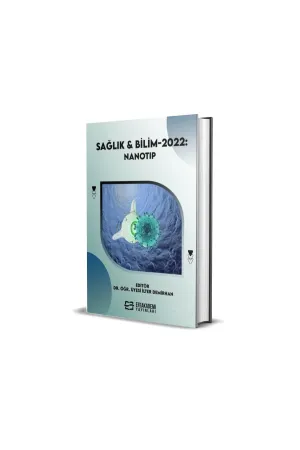 Sağlık & Bilim 2022: Nanotıp (Ciltli)