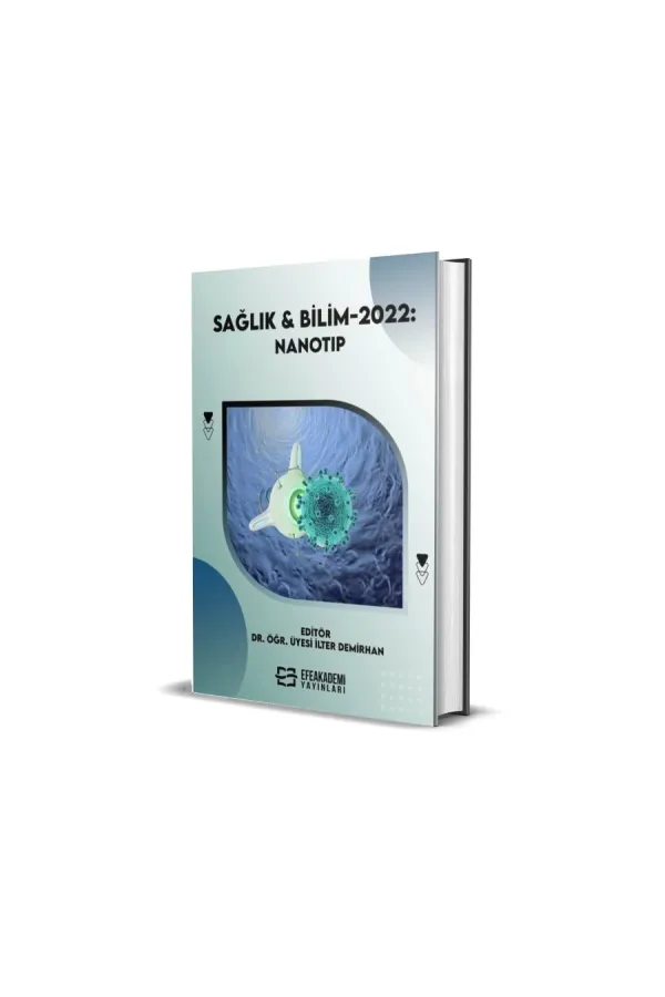 Sağlık & Bilim 2022: Nanotıp (Ciltli)