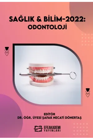 Sağlık & Bilim 2022: Odontoloji (Ciltli)