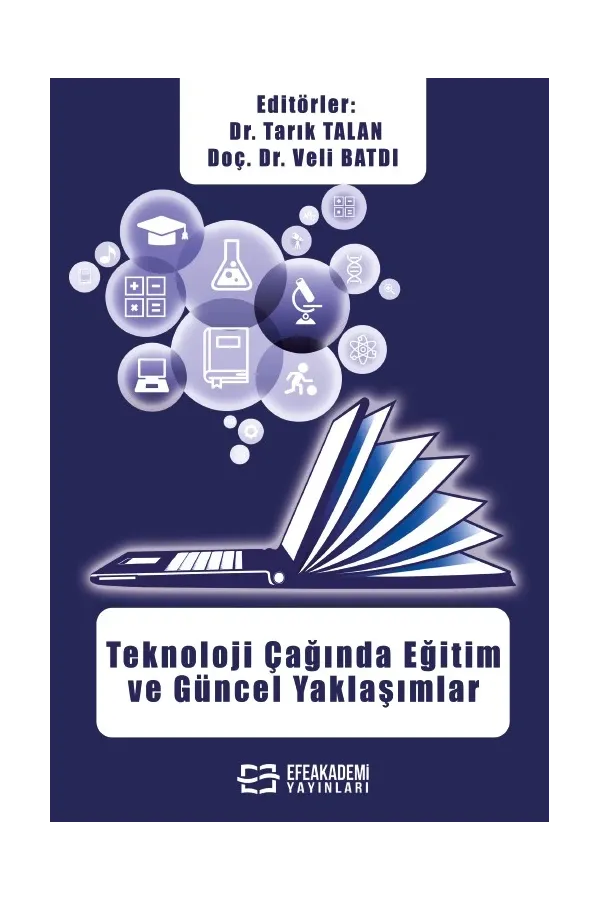 Teknoloji Çağında Eğitim Ve Güncel Yaklaşımlar (Ciltli)
