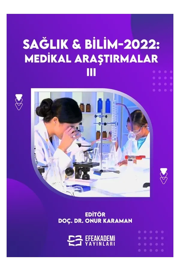 Sağlık & Bilim 2022: Medikal Araştırmalar-3 (Ciltli)