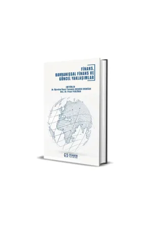 Finans, Davranışsal Finans Ve Güncel Yaklaşımlar (Ciltli)