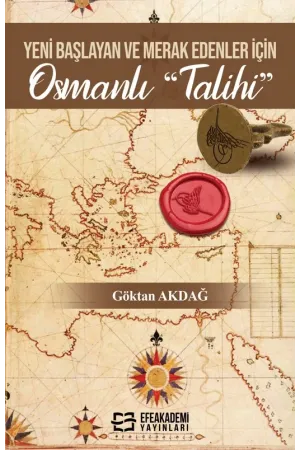Yeni Başlayan Ve Merak Edenler İçin Osmanlı “Talihi”