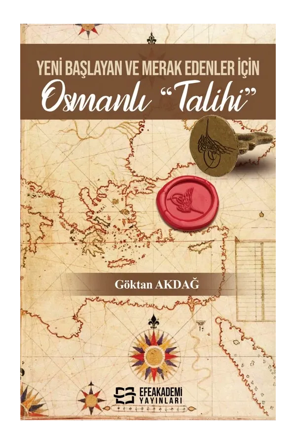 Yeni Başlayan Ve Merak Edenler İçin Osmanlı “Talihi”