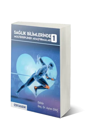 Sağlık Bilimlerinde Multidisipliner Araştırmalar 1