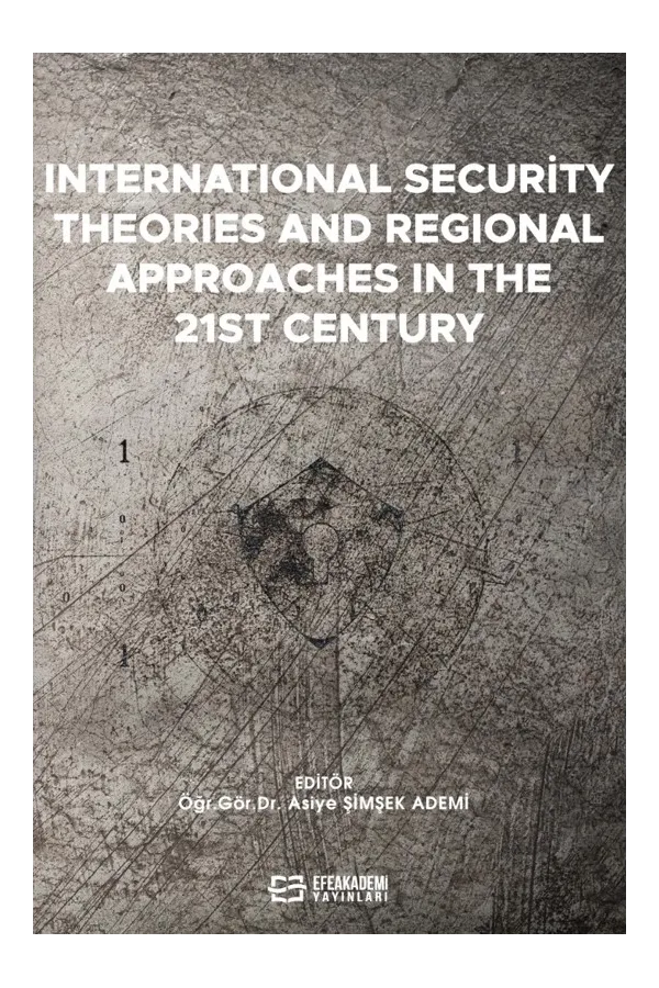 International Security Theories And Regional Approaches In The 21St Century