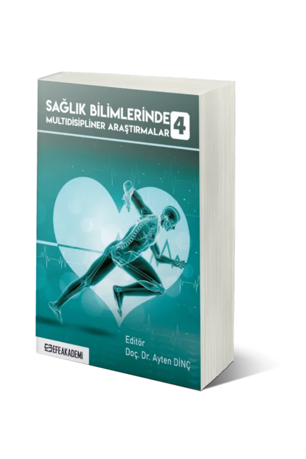 Sağlık Bilimlerinde Multidisipliner Araştırmalar-4