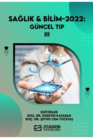 Sağlık & Bilim 2022: Güncel Tıp-Iıı (Ciltli)