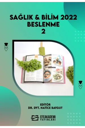 Sağlık & Bilim 2022: Beslenme-2 (Ciltli)