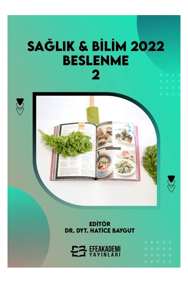 Sağlık & Bilim 2022: Beslenme-2 (Ciltli)