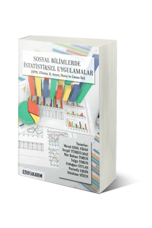 Sosyal Bilimlerde İstatistiksel Uygulamalar (Spss, Eviews, R, Amos, Stata Ve Gauss İle)
