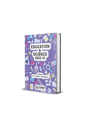 Educatıon & Scıence 2022-Iıı (Ciltli)
