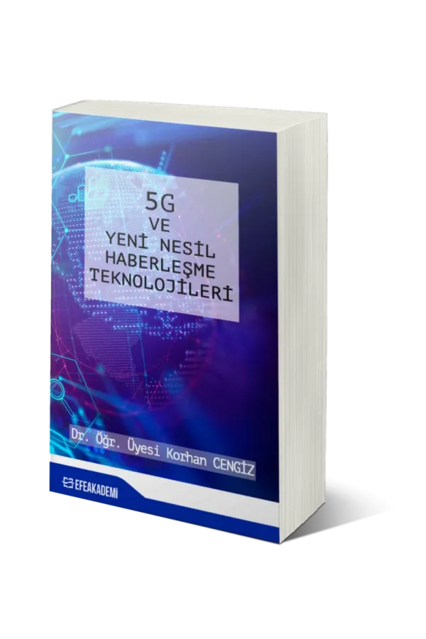 5G Ve Yeni Nesil Haberleşme Teknolojileri