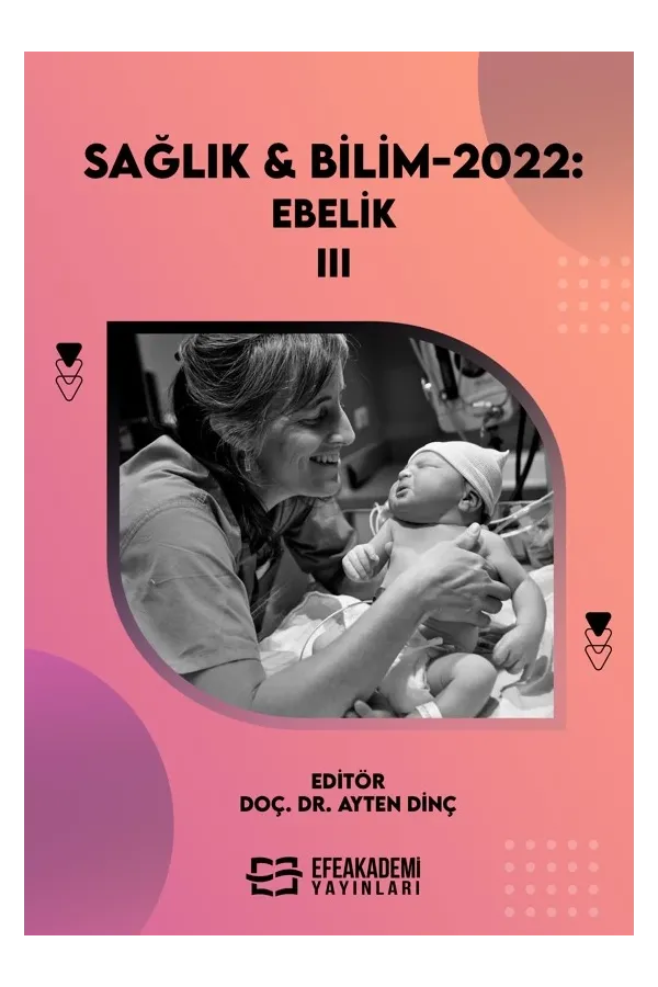 Sağlık & Bilim 2022: Ebelik-Iıı (Ciltli)