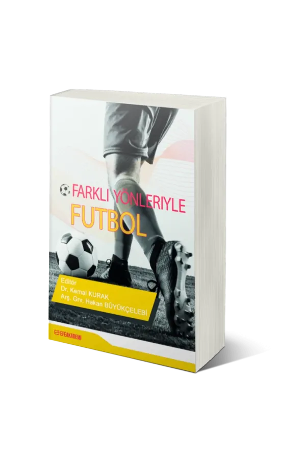 Farklı Yönleri İle Futbol