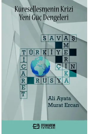 Küreselleşmenin Krizi Yeni Güç Dengeleri