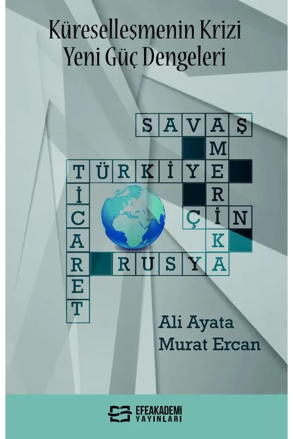 Küreselleşmenin Krizi Yeni Güç Dengeleri
