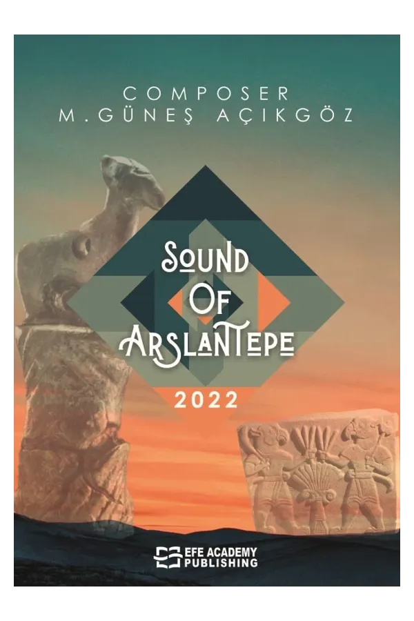 Sound Of Arslantepe (Ciltli)