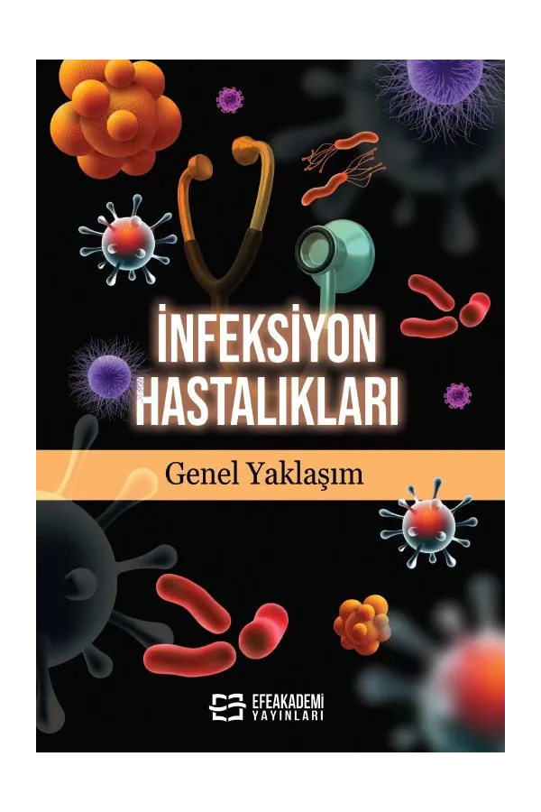 İnfeksiyon Hastalıkları Genel Yaklaşım
