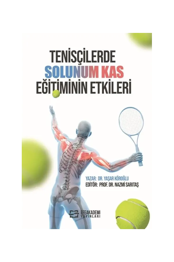 Tenisçilerde Solunum Kas Eğitiminin Etkileri