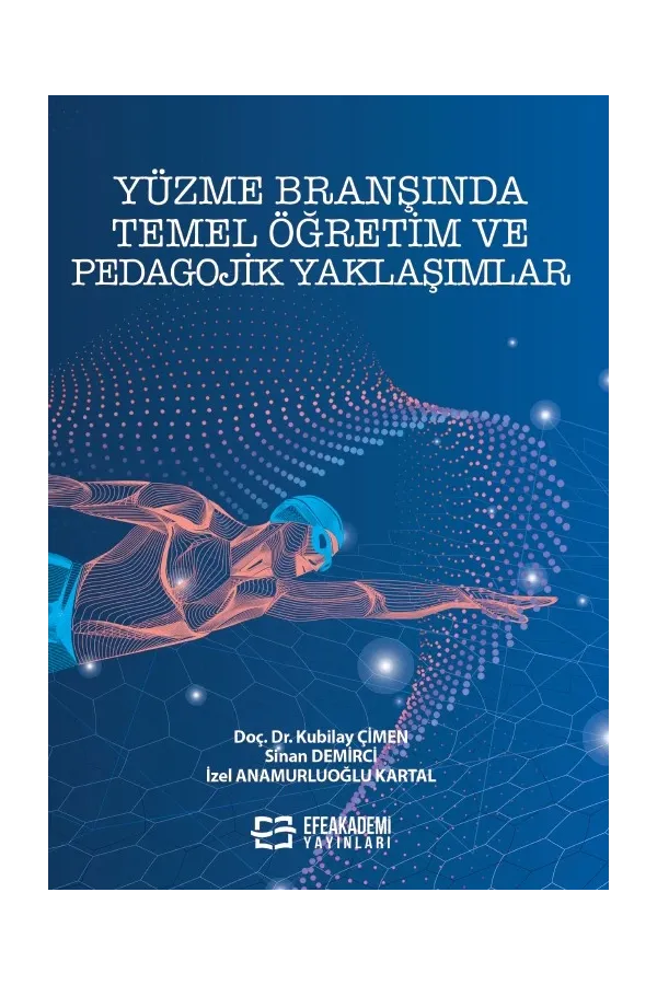Yüzme Branşında Temel Öğretim Ve Pedagojik Yaklaşımlar