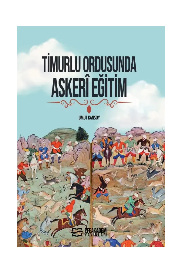 Timurlu Ordusunda Askerî Eğitim