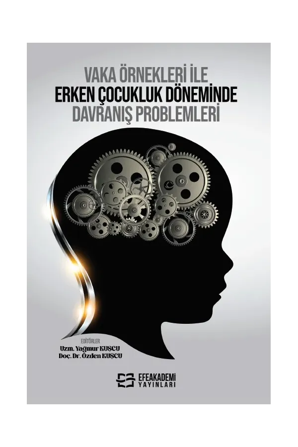 Vaka Örnekleri İle Erken Çocukluk Döneminde Davranış Problemleri