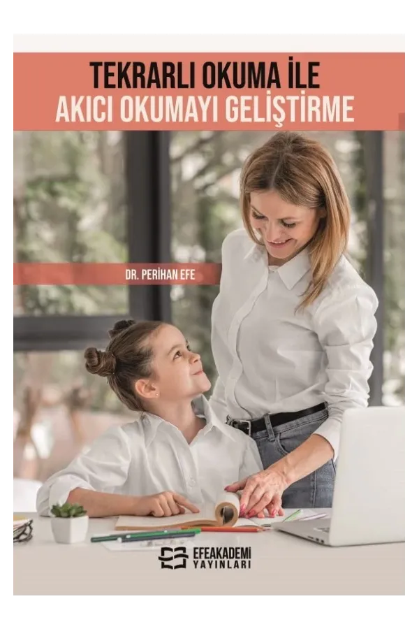Tekrarlı Okuma İle Akıcı Okumayı Geliştirme