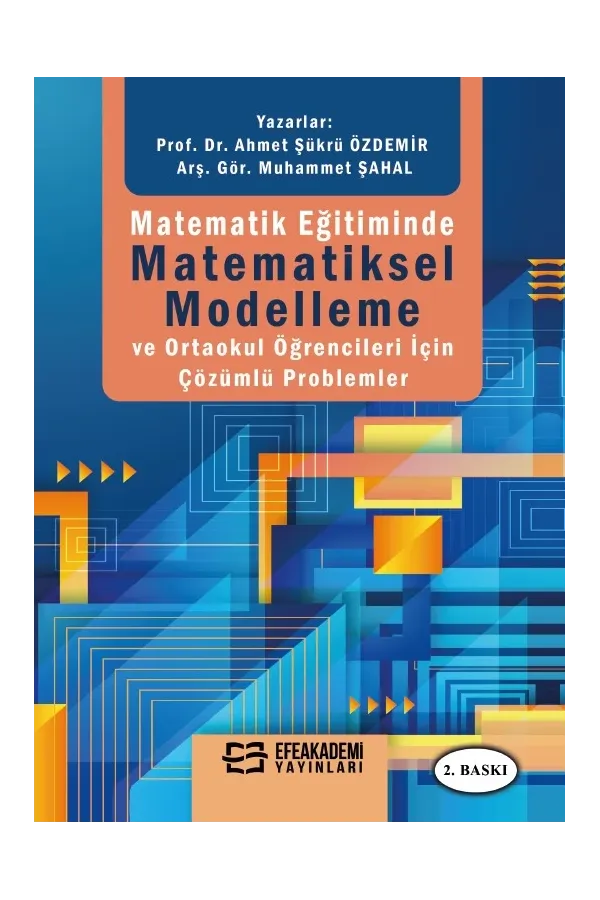 Matematik Eğitiminde Matematiksel Modelleme Ve Ortaokul Öğrencileri İçin Çözümlü Problemler