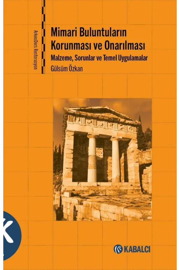 Mimari Buluntuların Korunması Ve Onarılması