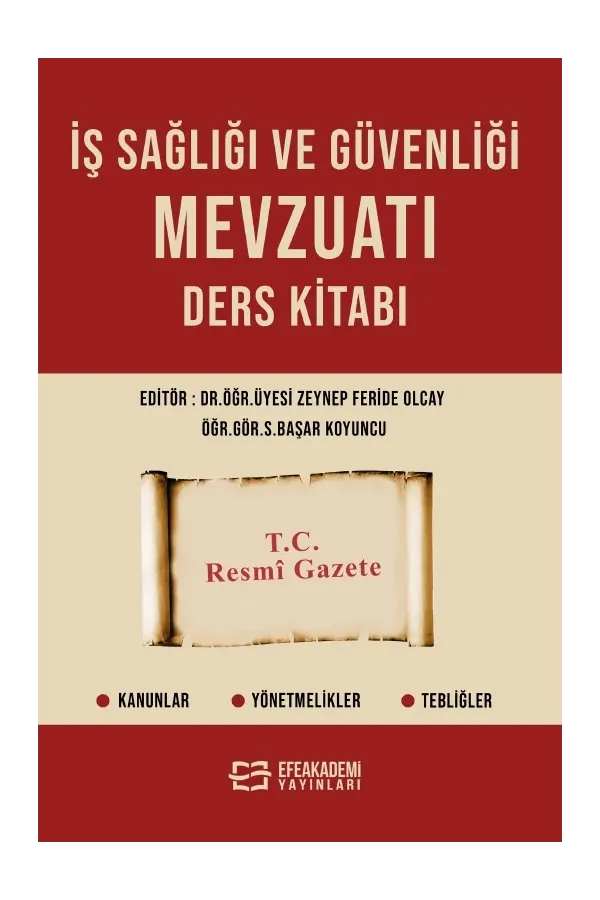 İş Sağlığı Ve Güvenliği Mevzuatı Ders Kitabı