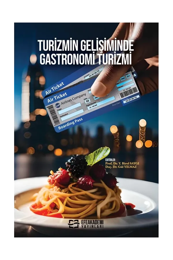 Turizmin Gelişiminde Gastronomi Turizmi